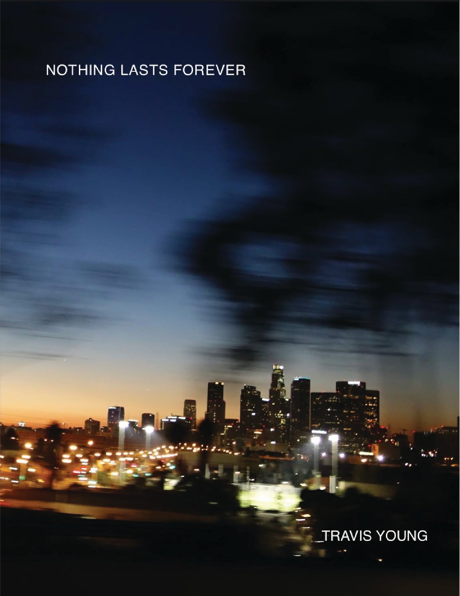 Nothing Lasts Forever